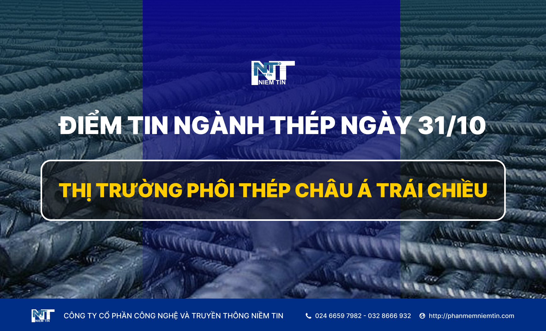 Điểm tin ngành thép ngày 31/10: Thị trường phôi thép Châu Á trái chiều